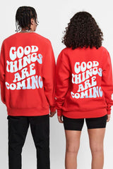 Good things couple sweatshirt