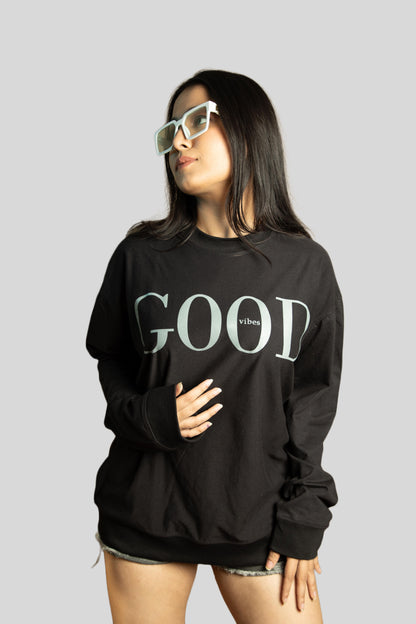 Good vibes full sleeve oversize tshirt(Black)