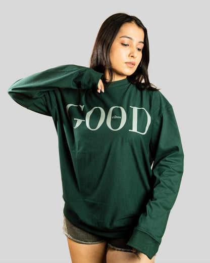 Good vibes full sleeve oversize tshirt(Green)