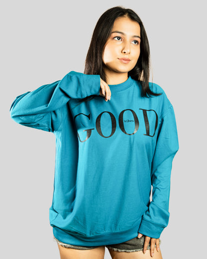 Good vibes full sleeve oversize tshirt(Sky Blue)