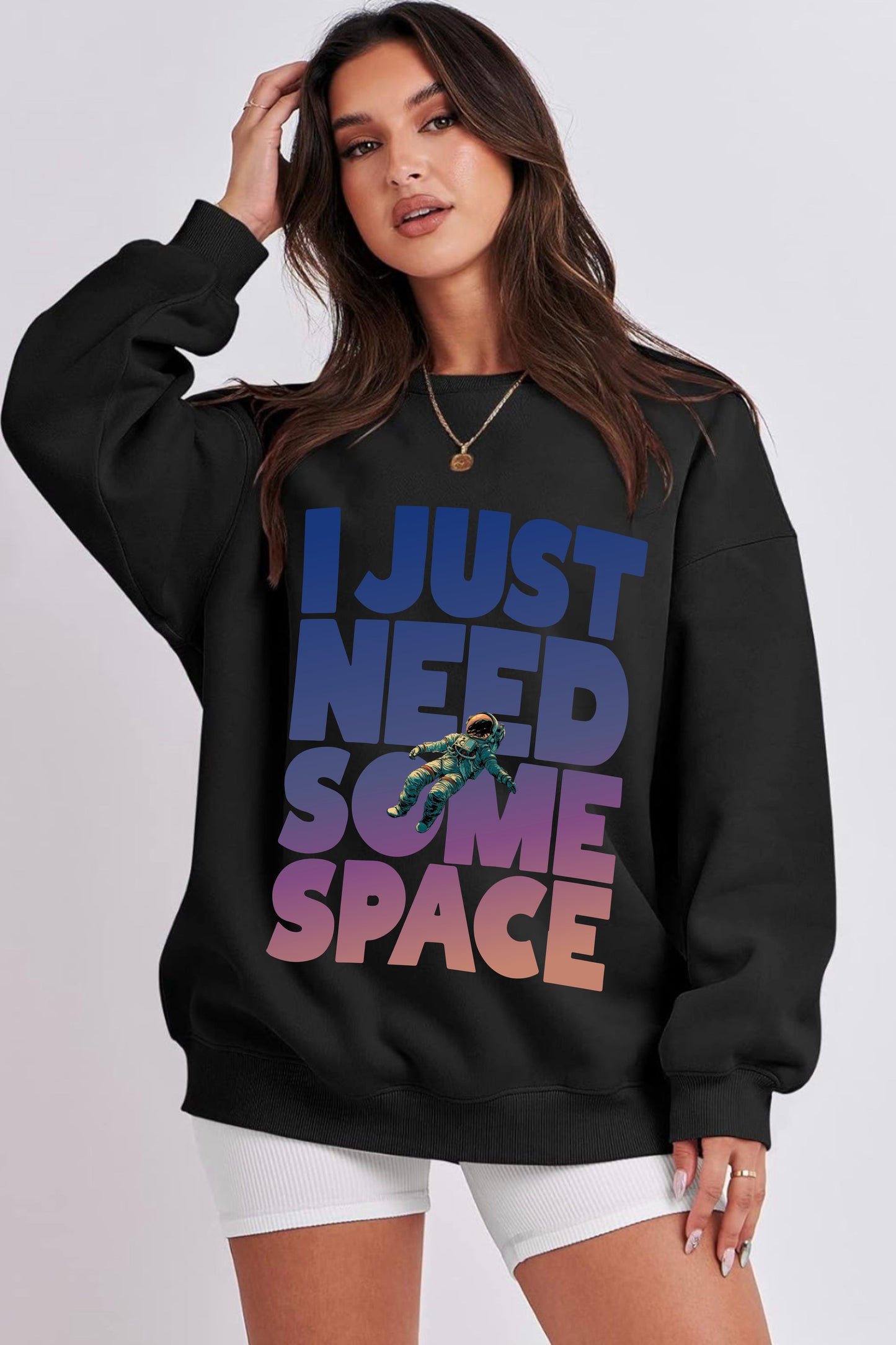 I need some space sweatshirt for women