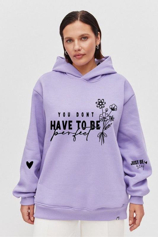Be perfect HOODIE