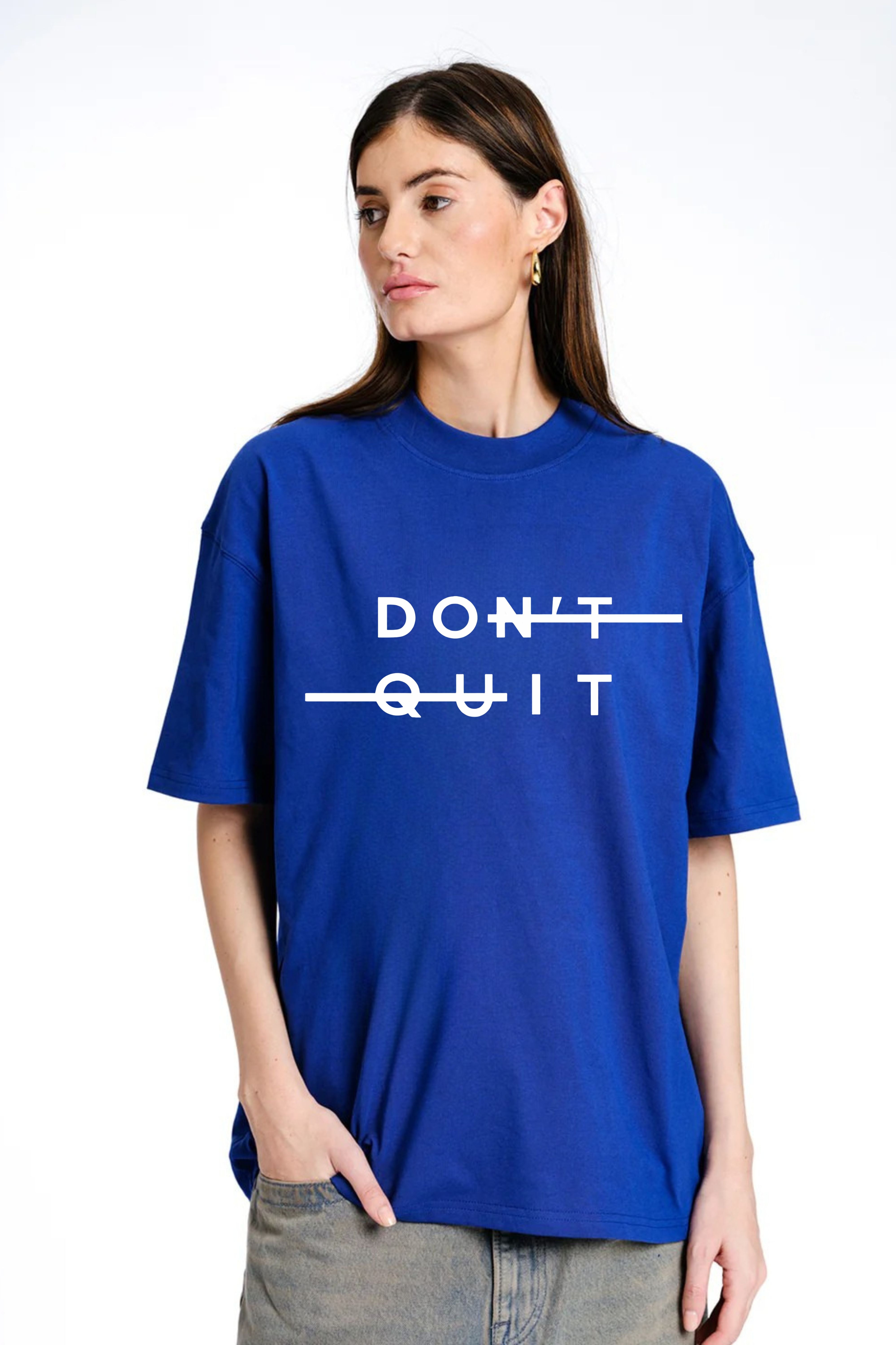 Dont Quit Printed Tshirt