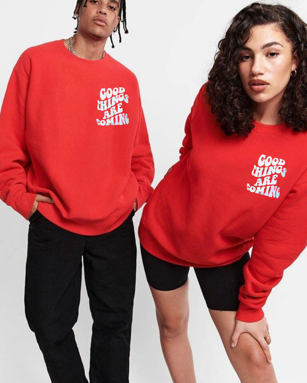 Good things couple sweatshirt
