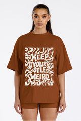 Always Weirdo Brown OVERSIZE T-SHRT