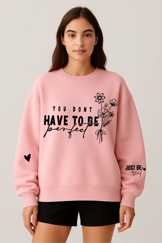 Be Perfect Oversize Sweatshirt